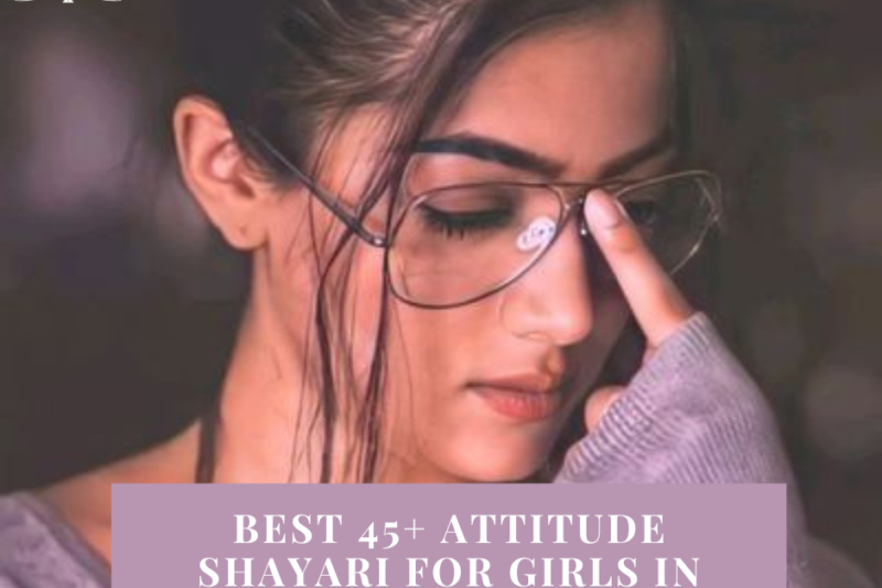 Best 40+ Attitude Shayari For Girls in Hindi | ऐटिट्यूड शायरी फॉर गर्ल्स