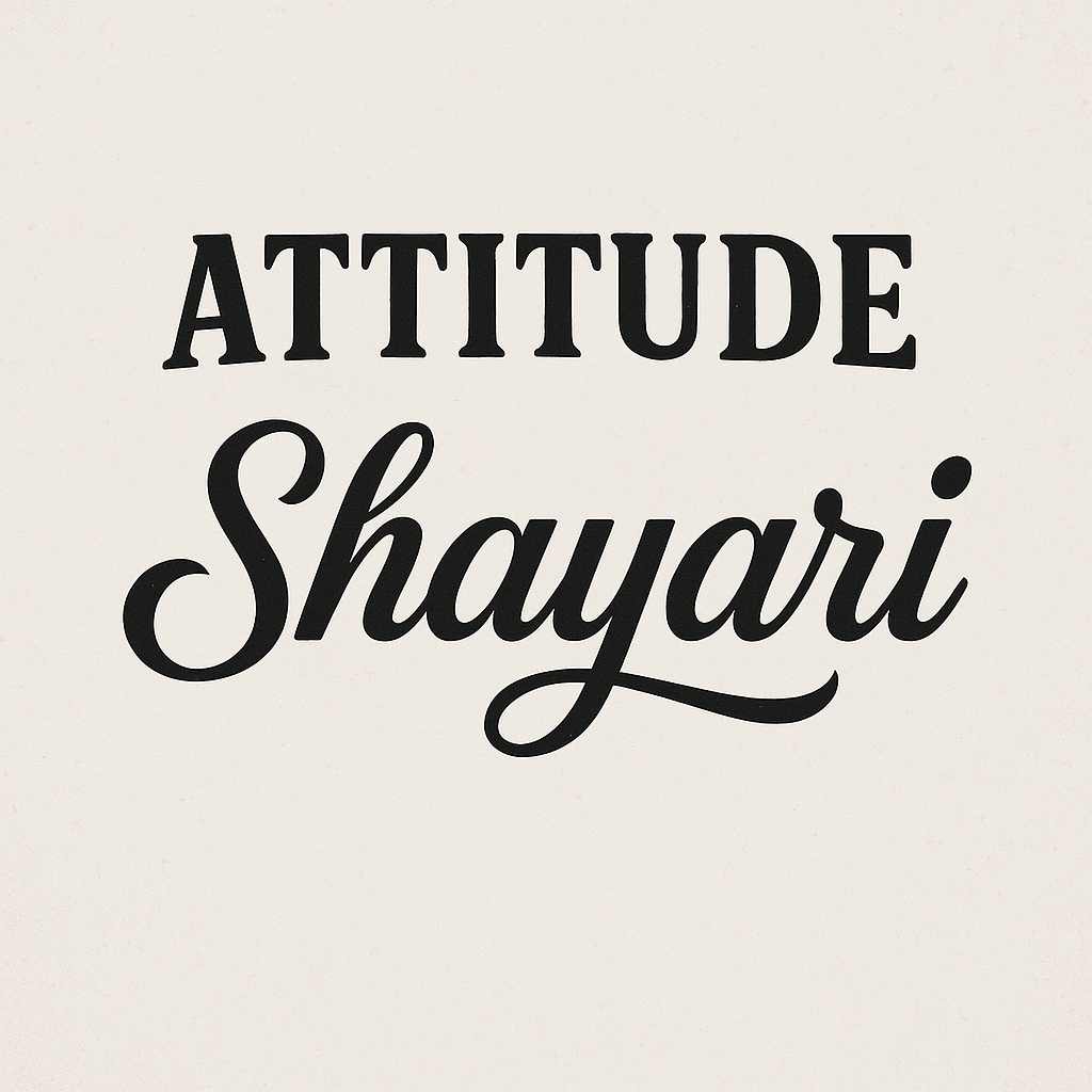 Attitude Shayari for Girls