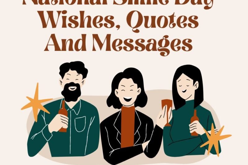 Best National Smile Day Wishes, Quotes And Messages